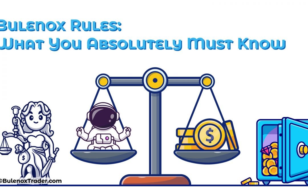 Bulenox Rules: What You Absolutely Must Know