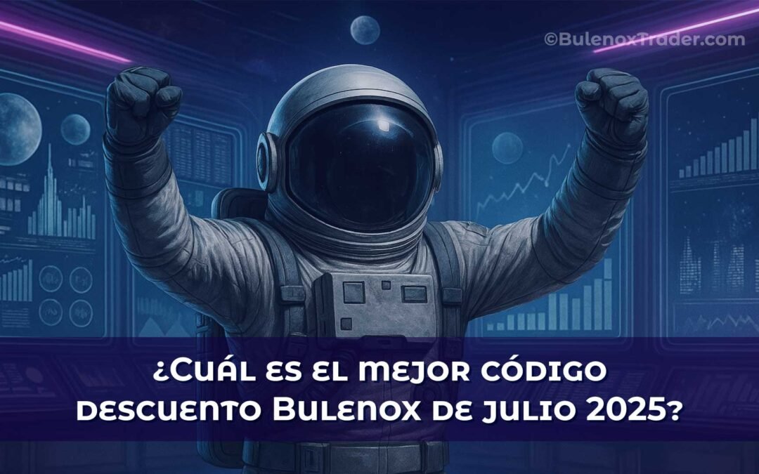 ¿Cuál es el mejor código descuento Bulenox de julio 2025?