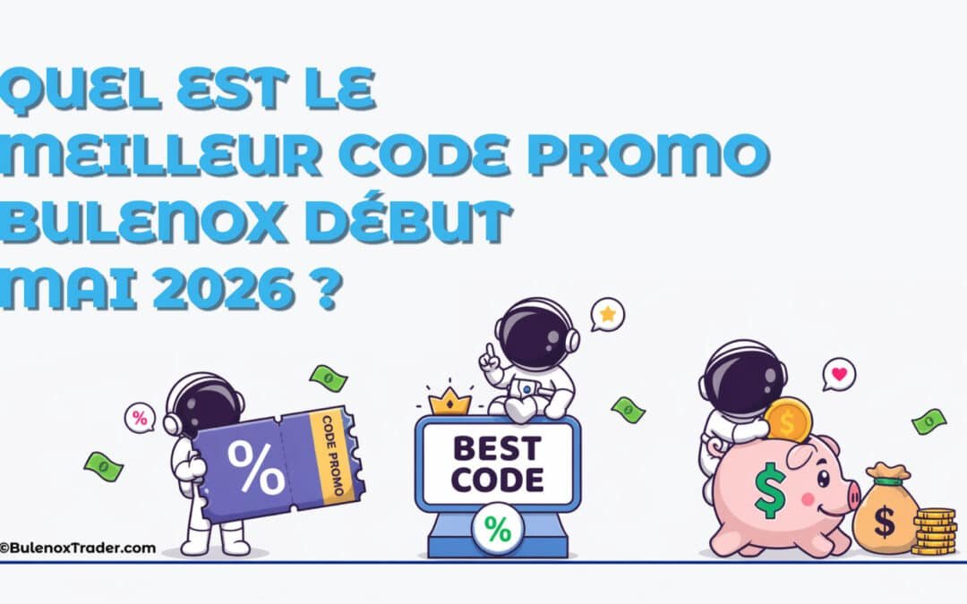 Quel est le meilleur code promo Bulenox début mai 2026 ?
